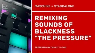 Live Remix Session on Maschine Standalone - Sounds Of Blackness "The Pressure"
