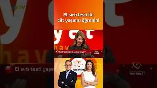El Sırtı Testi İle Cilt Yaşınızı Öğrenin!