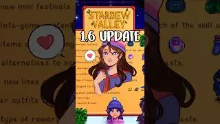 HUGE Stardew Valley 1.6 News!!