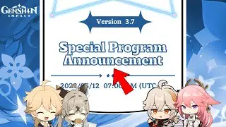 FINALLY!! 300 PRIMOGEMS CODE And Version 3.7 Special Program Date CONFIRMED - Genshin Impact