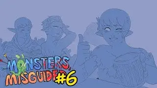 Dryads, Declassified - Monsters, Misguided #6