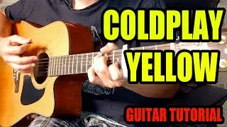 EASY Song To Play on Acoustic Guitar! Coldplay - Yellow | Acoustic Tutorial/Guitar Lesson
