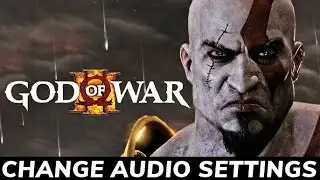 How to Change Audio Settings on God of War? Customize Audio Settings in God of War