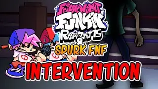 Ronezkj15 & Spurk FNF Mod - Intervention (Song 2)