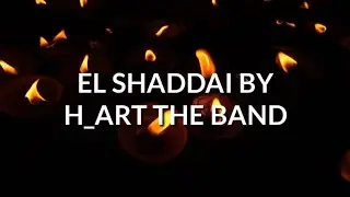 El Shaddai Lyrics Video