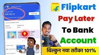 Flipkart pay later to bank account | How to transfer flipkart pay later to bank account (2024)