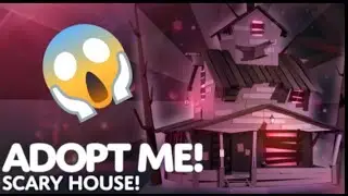 NEW SCARY HOUSE IN ADOPT ME (ROBLOX)