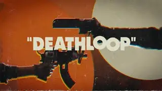 FINALLY!  Deathloop has made it to Xbox / PC (Fixed Upload?)