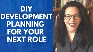 Development Planning in a Vacuum: Finding Your Way to a New Role or Expertise