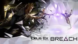 Deus Ex: Breach (Original Soundtrack) (by Ed Harrison) 2017