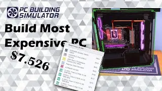 Build Most Expensive PC | PC Builder Simulator