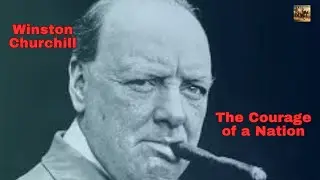 Winston Churchill I The Courage of a Nation I Darkest Hour & Dunkirk