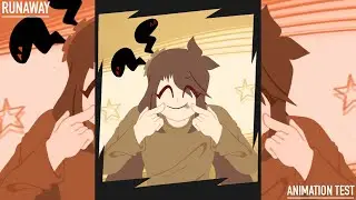 Runaway  • OC Animation (Editing Test)