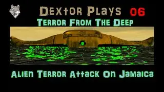 XCOM TFTD 06 Alien Terror Attack On Jamaica