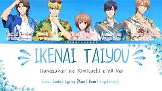 Ikenai Taiyou (イケナイ太陽) - Hanazakari no Kimitachi e VA Version [KAN/ROM/ENG/INDO]