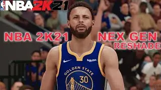 NBA 2K21 - Nex Gen Reshade!! I love this mod!!!!