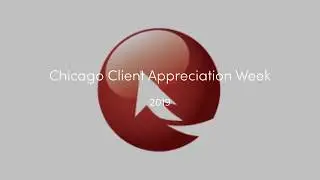Chicago Client Appreciation Week 2019