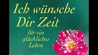 Ich wünsche dir Zeit