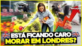 CUSTO DE VIDA EM LONDRES | COMO ESTÃO OS PREÇOS NOS MERCADOS 2022.