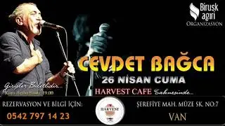 26 Nisan Cuma cevdet bağca harvet cafe sahnesinde