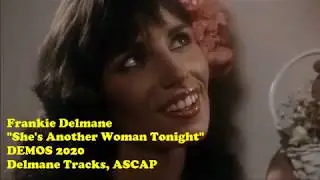 FRANKIE DELMANE- She's Another Woman Tonight