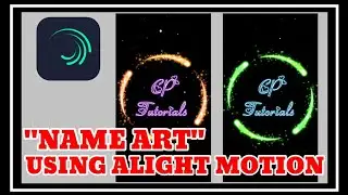 How to make TRENDING NAME ART using Alight Motion | Alight Motion Tutorial