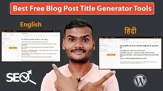 Best Free Blog Post Title Generator Tools - (हिंदी/English) 2021