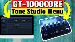 Boss GT-1000Core Tone Studio Tutorial - Menu