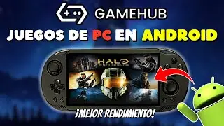 👉Lo mejor para JUEGOS DE PC en ANDROID: GameHub