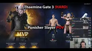 Thaemine Gate 3 (Hard) - Punisher Slayer POV