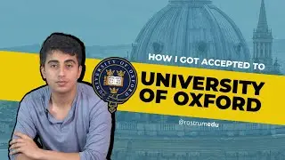 Viraansh Accepted to Oxford: Success Story