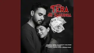 Tera Hi Rahunga