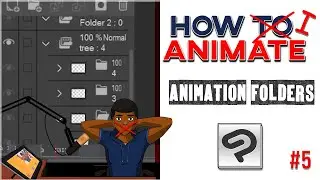 How to Animate | In Clip Studio Paint | Animation Folders | #5
