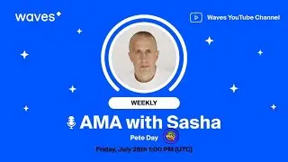 AMA with Sasha