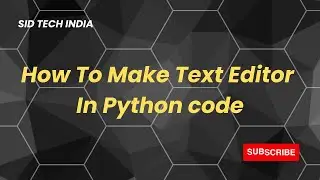 How To Make Text Editor In Python code | Elektronomia - Sky High