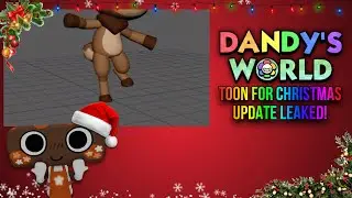 New CHRISTMAS TOON LEAKED for new Update in Dandy’s World!🎄☃️