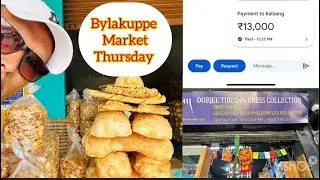 Bylakuppe market Thursday 