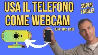Usare lo SMARTPHONE Come WEBCAM (facile e GRATIS!)