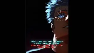 That one mf who always came late in class  [That mf is me 🗿] Gojo-Jujutsu Kaisen manga Edit