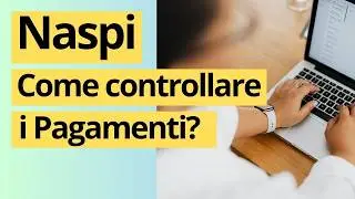 Disoccupazione NASPI: Come controllare Facilmente i pagamenti sul Sito Inps? Guida aggiornata