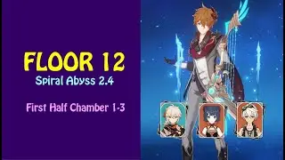 C0 Childe Reverse Vaporize | Spiral Abyss 2.4 [Floor 12]