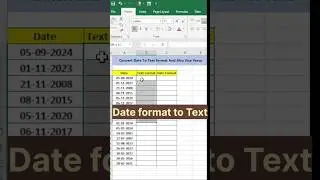 Convert Date into Text Format and Text to Date format in Excel | 
