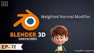 EP72 Weighted Normal Modifier In Blender 3D In Hindi || Modify Modifiers In Blender