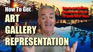 Getting Art Gallery Representation