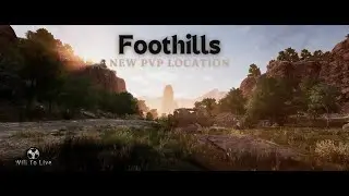 Will to Live Online 2024 - Foothills New PvP location
