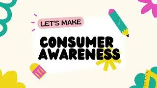 PROJECT ON CONSUMER AWARENESS Class 10