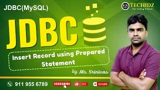 JDBC(MySQL and Oracle) | Insert Record using PreparedStatement | TechidZ by Srinivas Garapati