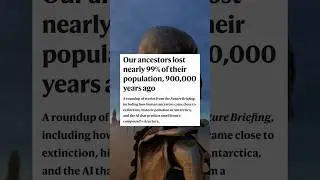 Humanity Almost Went Extinct
