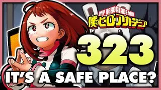 URARAKA FIGHTS FOR MIDORIYA!? NEZU REVEALS UA'S SECRET! | My Hero Academia Chapter 323 Review