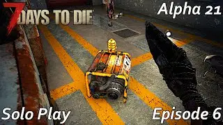 7 Days to Die Alpha 21 Episode 6 - Starting some Tier 2 quests